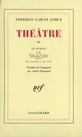 Théâtre (Tome 4), Volume 4, Le public, Voyage à la lune