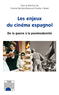 Les enjeux du cinéma espagnol, De la guerre à la postmodernité
