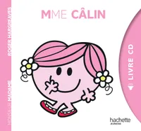 Les Monsieur Madame - livre CD - Mme Câlin