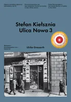 Stefan Kielsznia Ulica Nowa 3 Street Photographs of the Jewish Quarter of Lublin in the 1930s