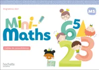 Mini-Maths Moyenne section - Cahier de consolidation - Ed. 2022