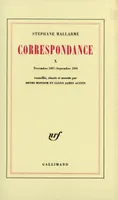 Correspondance /Stéphane Mallarmé, 10, Novembre 1897-septembre 1898, Correspondance. X. Novembre 1897 - Septembre 1898, Novembre 1897 - Septembre 1898