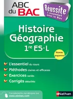 ABC du BAC Réussite Histoire-Géographie 1re ES.L