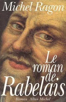 Le Roman de Rabelais, roman