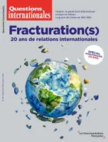 Fracturation(s) - 20 ans de relations internationales, n°122