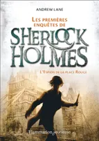 Les premières enquêtes de Sherlock Holmes, L'Espion de la Place Rouge
