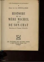 HISTOIRE DE LA MERE MICHEL ET DE SNO CHAT