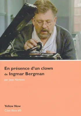 En Presence d'un Clown de Igmar Bergman, Cotes Films N°9