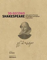 30 Second Shakespeare (Hardback) /anglais
