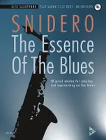 The Essence Of The Blues Alto Saxophone, 10 great etudes for playing and improvising on the blues. alto saxophone.