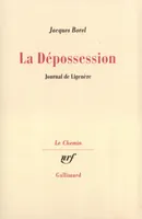 La Dépossession, Journal de Ligenère