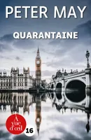 Quarantaine, Roman