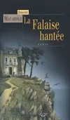 La falaise hantée - roman, roman