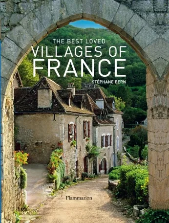 The best loved villages of France Stéphane Bern