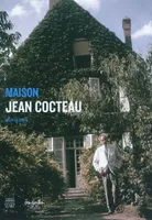 Maison Jean Cocteau / Milly-la-Forêt, Milly-la-Forêt