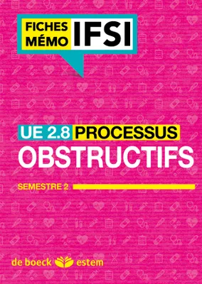 UE 2.8 - Processus obstructifs - Fiches Mémo, Semestre 3 (2e année)