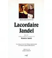 Lacordaire-Jandel, la restauration de l'Ordre dominicain en France après la Révolution, écartelée entre deux visions du monde