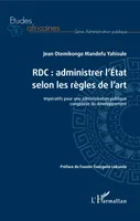 RDC, administrer l'État selon les règles de l'art, Impératifs pour une administration publique congolaise du développement