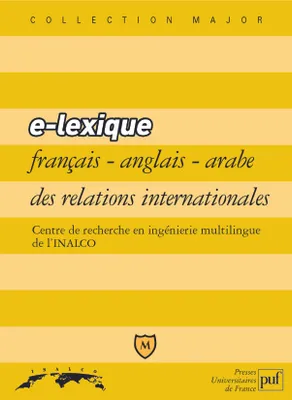 e-lexique français-anglais-arabe des relations internationales, Centre de recherche en ingénierie multilingue de l'INALCO