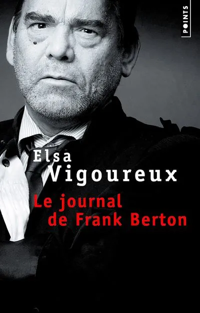 Livres Économie-Droit-Gestion Droit Généralités Le journal de Frank Berton, Récit Elsa Vigoureux