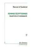 Femmes égyptiennes, Tradition et modernité