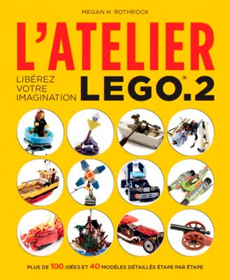 L'atelier Lego, 2, ATELIER LEGO 2