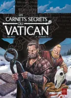 1, Les Carnets secrets du Vatican T04, Les Tenailles