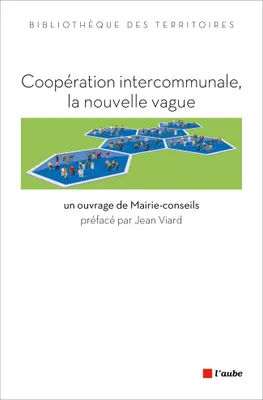Cooperation intercommunale la nouvelle vague