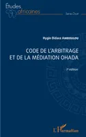 Code de l'arbitrage et de la médiation OHADA, 1ère édition