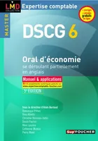 DCG, 6, DSCG 6 Oral d'économie se déroulant partiellement en anglais Manuel et applications 5e édition, manuel & applications