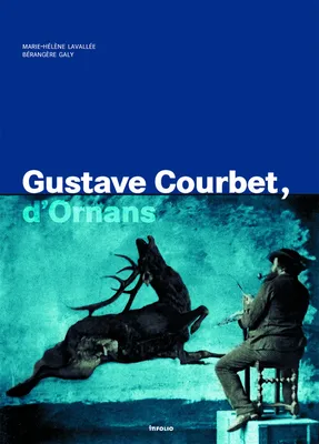 Gustave Courbet, d'Ornans.