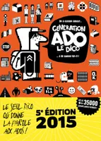 GÉNÉRATION ADO - LE DICO