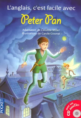 L'anglais, c'est facile avec Peter Pan + 1 CD (filmé), Livre+CD