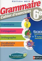 Grammaire 6e - Cahier d'exercices