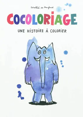 Cocoloriage, Une histoire à colorier