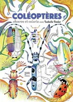 Observe et colorie avec Isabelle Simler, Coléoptères