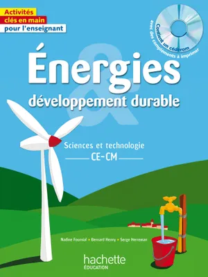 Energies et développement durable - Scienes et technologie CE CM