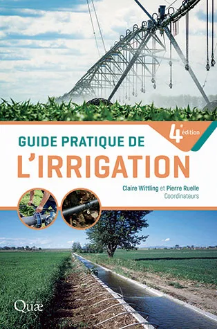 Guide pratique de l'irrigation, 4ème édition Pierre Ruelle