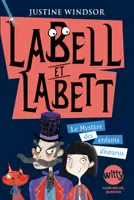 Labell et Labett - tome 1, Le mystère des enfants disparus