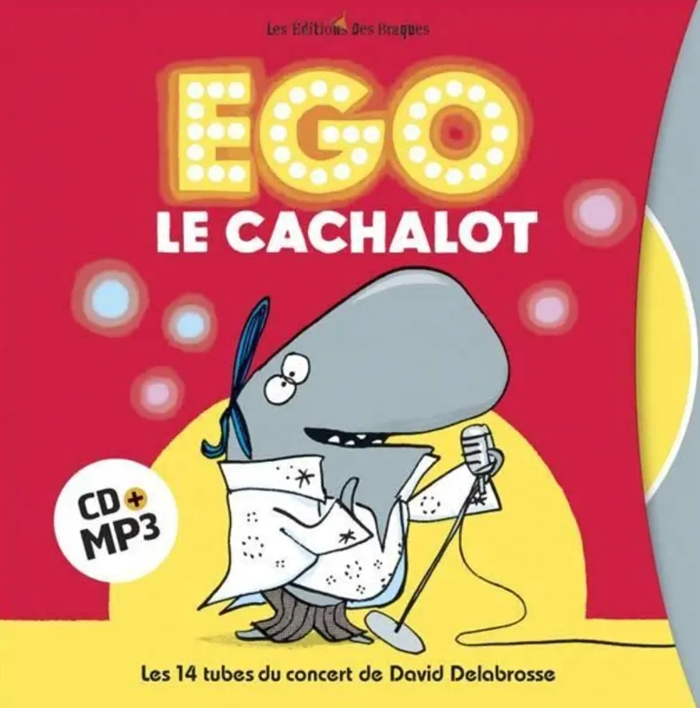 Livres Jeunesse de 3 à 6 ans Albums Ego, le cachalot David Delabrosse