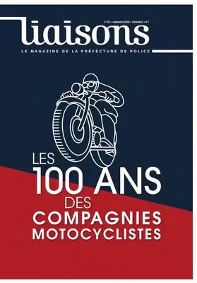 Les 100 ans des compagnies motocyclistes, numéro 123 Septembre 2020