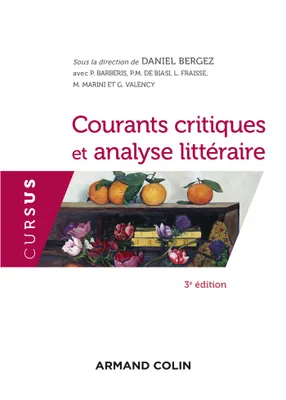 Courants critiques et analyse littéraire - 3e éd.