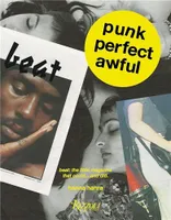 Punk Perfect Awful : The Little Magazine that Could ...and Did. /anglais