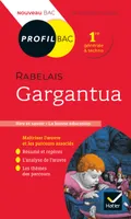 Profil - Rabelais, Gargantua (oeuvre au programme Bac 2024), toutes les clés d'analyse pour le bac