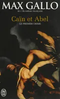 Caïn et Abel, Le premier crime