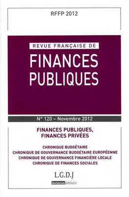 REVUE FRANÇAISE DE FINANCES PUBLIQUES N 120 - 2012