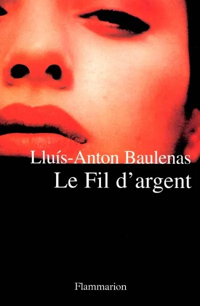 Fil d'argent Lluís-Anton Baulenas