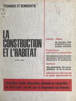 La construction et l'habitat, Première étude objective, globale et concrète : ce qu'il faut savoir sur le logement en France