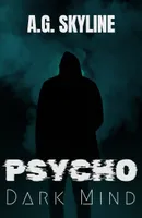 Psycho: Dark Mind