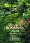 Découvrir les plus beaux jardins. Bourgogne